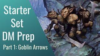 How to Run the D&D Starter Set - Goblin Arrows