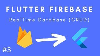 Firebase RealTime Database (CRUD) | Flutter Firebase Tutorial #3