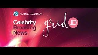 Grid.ID Portal Celebrity Breaking News