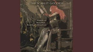 The Scarlet Goddess: Malenia, Blade of Miquella (From "Elden Ring") (Remix)