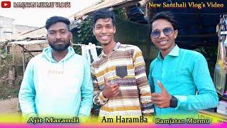 Am HaramBa//NEW SANTHALI VIDEO 2022-23//NEW SANTHALI VLOGS//SANTALI VLOGS //RAMJATAN MURMU VLOG'S