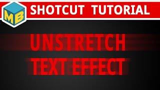 Shotcut Tutorial - UNSTRETCH text effect