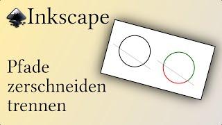 In Inkscape Pfade trennen/zerschneiden (2 Varianten)