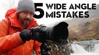 5 WIDE ANGLE photography MISTAKES I see all the time