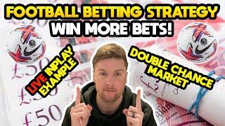 Football Betting Strategy - Inplay Double Chance With LIVE Example!