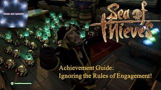 Sea of Thieves Ignoring the Rules of Engagement Achievement Guide SoT Stealth PvP Takedown!