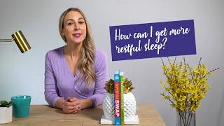 How can I get more restful sleep? | Dawn Jackson Blatner | NOW You Know