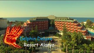 Delphin Deluxe Resort Alanya ⭐⭐⭐⭐⭐