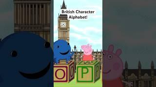 British Cartoon Alphabet! #peppapig