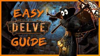 Easy Delve Guide - Beginner Friendly - Path of Exile