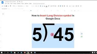 How to Insert Long Division symbol In Google Docs - [️ SOLVED ]