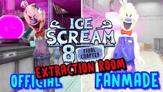 ICE SCREAM 8 OFFICIAL EXTRACTION ROOM VS ICE SCREAM 8 FANMADE EXTRACTION ROOM