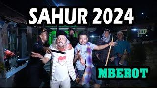 SAHUR 2024 MBEROT KOPLO TIME (original)