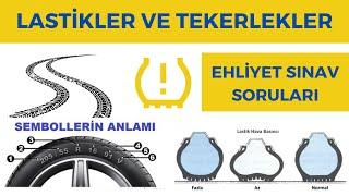 TEKERLEKLER VE LASTİKLER, EHLİYET SINAV SORULARI VE ONU ANLATIMI, MOTOR