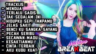 DJ BREAKBEAT MIXTAPE VIRAL TIKTOK 2024MENDUA X TERLALU SADIS INDO DUGEM GALAU CAMPURAN