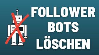 Follower Bots auf Twitch löschen I Twitch Tutorial 2021