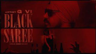 Black Saree - GVi | Punjabi Hip-Hop Fusion | Official Music Video 2025