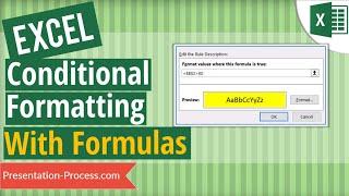 Excel Conditional Formatting using Formulas