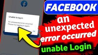 facebook login issue | Unable to login to facebook | Unexpected error occurred problem Facebook