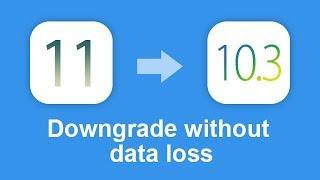 Downgrade iOS 11 Final to iOS 10.3.3 without iTunes. No Data Loss