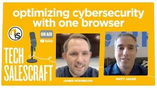 Optimizing Cybersecurity with One Browser | Tech Salescraft w/ Moty Jacob, Co-Founder, SURF SECURITY