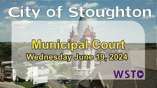 Municipal Court 6/19/24