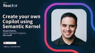 #1 Create your own Copilot using Semantic Kernel (Reactor series- GenAI for software developers)