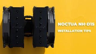 Installing the Noctua NH-D15: Top Tips & Common Mistakes to Avoid