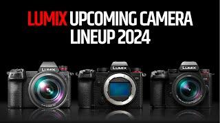 Panasonic Lumix Upcoming Camera Lineup 2024