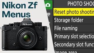 Nikon Zf Menu walkthrough 