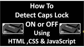 How To Detect Caps Lock Is On/Off In Form Using JavaScript