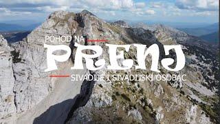 Pohod na Prenj - Rujište; Vilin klanac; Bijele vode; Sivadije 1967 m.n.v.; Sivadijski Osobac