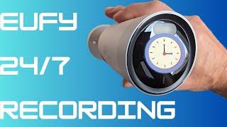 eufy 24/7 Recording - A GAME CHANGER - Don't Miss a Thing!