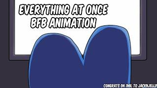 Everything at Once || BFB animation