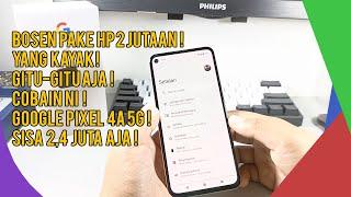 Pengalaman Pake Google Pixel 4a 5g