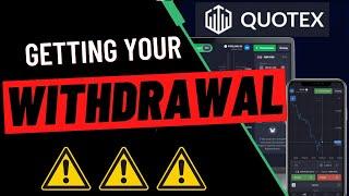 QUOTEX WITHDRAWAL Attempt of $13,000 - Getting your MONEY OUT ️ WATCH NOW ️