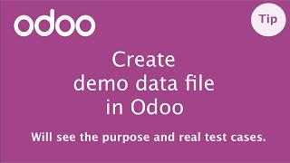 How to create demo data in Odoo | Difference between demo and data file in Odoo