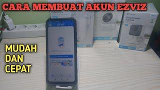 Cara membuat akun cctv Ezviz || akun Ezviz