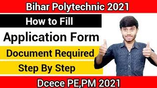 Bihar Polytechnic Online Form 2021 : How to Fill Application Form | Document Required |For PE,PM Etc