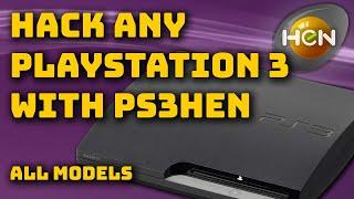 Hack Any PlayStation 3 with PS3HEN and play all the games - All models - 4.91 or lower