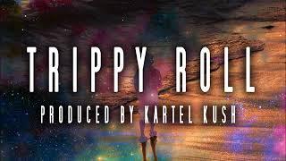Trippy Roll (Prod. By Kartel Kush) Curren$y x Le$ x Wavy Type Beat