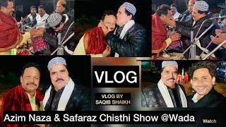 Azim Naza and sarfara Chishti show Wada Bhiwandi very nice performance please watching video vlog