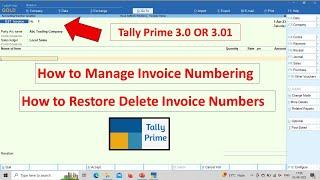 How to Restore Deleted Invoice Number in Tally Prime 3.0 | Change Voucher Behaviour