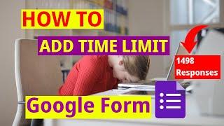 HOW TO ADD TIME LIMIT ON GOOGLE FORM | Google Form Training