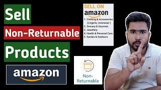 Sell Non Returnable products on Amazon | Amazon Non Returnable profit and loss