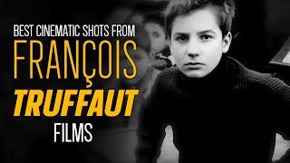 The MOST BEAUTIFUL SHOTS of FRANCOIS TRUFFAUT Movies