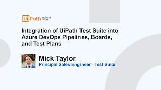 Supercharge your testing practice with UiPath Test Suite