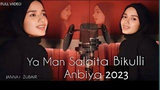 Ya Man Salaita Bikulli Anbiya | Full Naat Jannat Zubair | Jannat Zubair | Jannat Zubair Naat | Naat