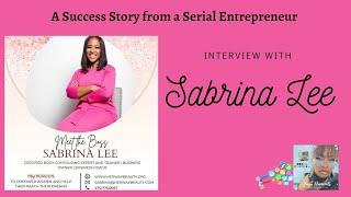 Success Story from Serial Entrepreneur Sabrina Lee - Interview with Yaya Diamond