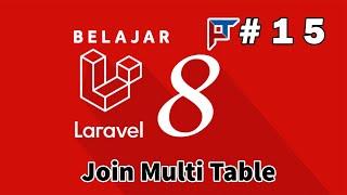 15 Tutorial Laravel 8 - Join Multi Table